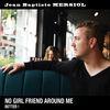 Jean Baptiste Mersiol – girl friend around