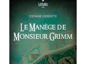 manège Monsieur Grimm Stéphane Choquette
