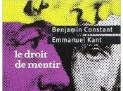 droit mentir Benjamin Constant Emmanuel Kant