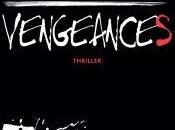 Vengeances Bernhard Aichner