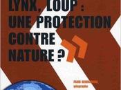 Ours, lynx, loup protection contre nature Farid Benhammou, Caroline Dangléant