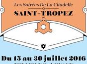 Soirées Citadelle Saint-Tropez 2ème édition Juillet 2016