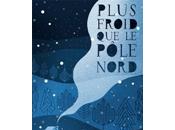 Roddy Doyle Plus froid pôle nord