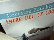 Entre ciel Lorraine Fouchet