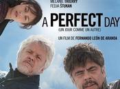 Perfect Day, jour comme autre) avec Benicio Toro, Robbins, Olga Kurylenko, Mélanie Thierry