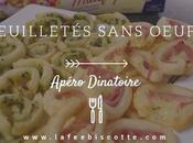 Petits feuilletés sans œufs apéro dînatoire