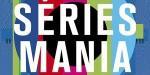 festival Séries Mania dévoile compétition