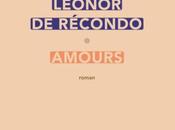 Amours, Léonor Récondo (2015)
