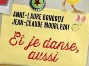 livre danse, aussi d’Anne-Laure Bondoux Jean-Claude Mourlevat