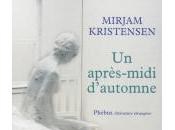 après-midi d'automne, Mirjam Kristensen