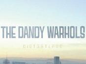Dandy Warhols Distortland