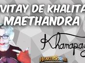 Émission Hearthstone Invitay Khalitay MAETHANDRA