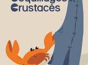 Comédies, Coquillages Crustacés