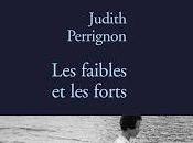 faibles forts Judith Perrignon