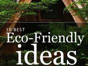 Eco-friendly ideas better world!