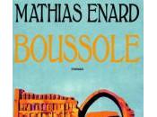 Boussole Mathias Enard