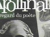 Apollinaire, regard poète exposition Musée l'Orangerie, Paris