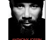 Anthony Joseph plonge coeur rythmes caribéens.