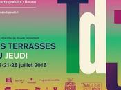 juillet, c’est Rouen qu’il faut être pour nouvelle édition Terrasses Jeudi