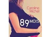 Caroline Michel mois