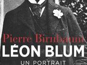 Léon Blum, portrait, biographie Pierre Birnbaum