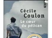 Coeur Pélican, Cécile Coulon