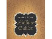 L'affaire Guillot Maryse Rouy