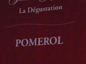 vins Pomerol millésime 2013 Week-End Grands Crus)