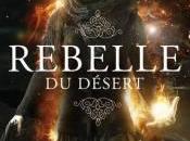 Rebelle désert d’Alwyn Hamilton