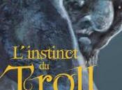 L’instinct Troll, Jean-Claude Dunyach