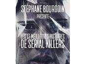 St&amp;eacute;phane Bourgoin meilleures histoires serial killers