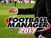 Football Manager 2017 arrive novembre