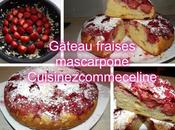 Gâteau fraises mascarpone