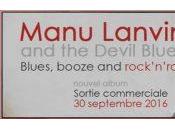 Nouvel album Manu Lanvin Devil Blues