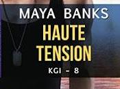 KGI, Tome Haute tension Maya Banks