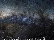 POUVOIR IMAGINAIRE(496) :Découvrir experimentalement "matière noire"...Mais comment