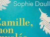 Camille, envolée Sophie Daull