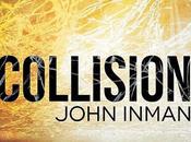 Chronique "Collision" John Inman