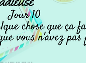#MaVieRadieuse- Jour Faites quelque chose fait longtemps vous n'avez fait.