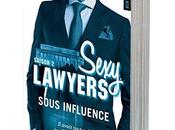 incroyable coup coeur pour Sous Influence tome Sexy Lawyers d'Emma Chase