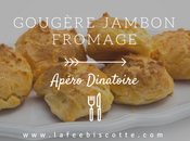 Gougère jambon fromage {Apéro dînatoire}