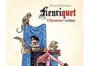 Bande annonce Henriquet, l'homme reine (Richard Guérineau) Delcourt