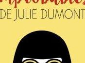 aventures improbables Julie Dumont Cassandra O’Donnell