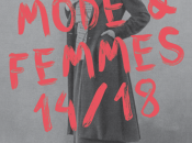 Mode Femmes 14/18 février juin 2017 Bibliothèque Forney (4e)