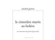 (Note lecture) Michel Guérin, cimetière marin boléro", Renaud