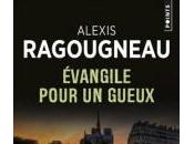 Evangile pour gueux, d'Alexis Ragougneau