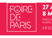 foire paris 2017 tiendra expo porte versailles avril mai.