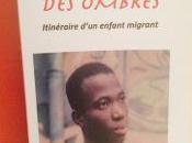 peuple ombres, itinéraire d’un enfant migrant Kouame Soungouan Pascal Jacquet