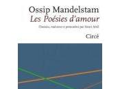 poésies d’amour Ossip Mandelstam