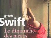 dimanche mères Graham SWIFT